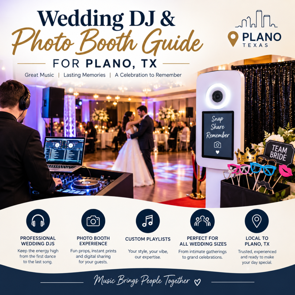 Wedding DJ & Photo Booth Guide for Plano, TX