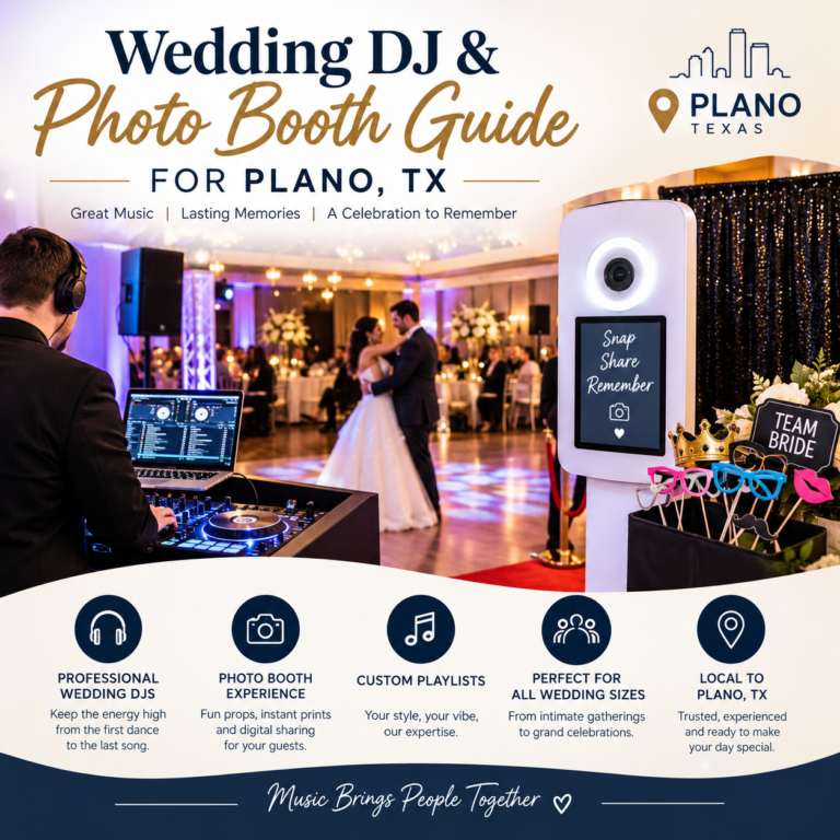 Wedding DJ & Photo Booth Guide for Plano, TX